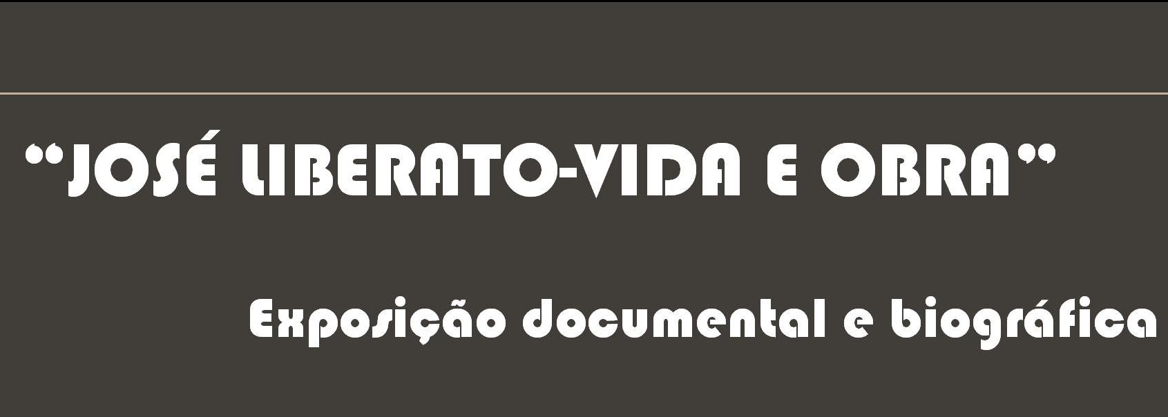 “José Liberato - Vida e Obra” na Biblioteca Municipal de Barcelos