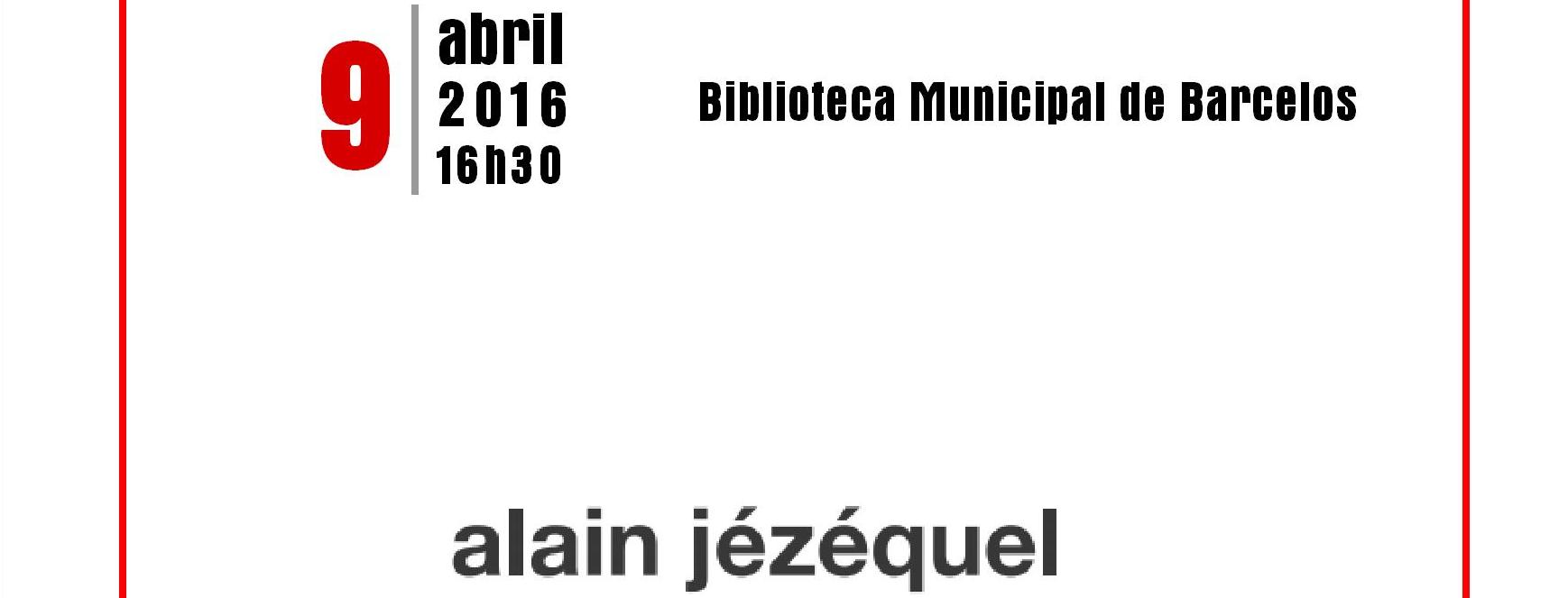 Biblioteca Municipal recebe Alain Jézéquel