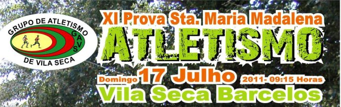 XI Prova de Atletismo Santa Maria Madalena, em Vila Seca