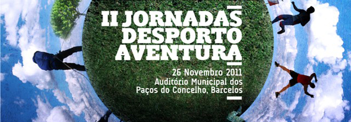 Amigos da Montanha promovem II Jornadas Desporto Aventura