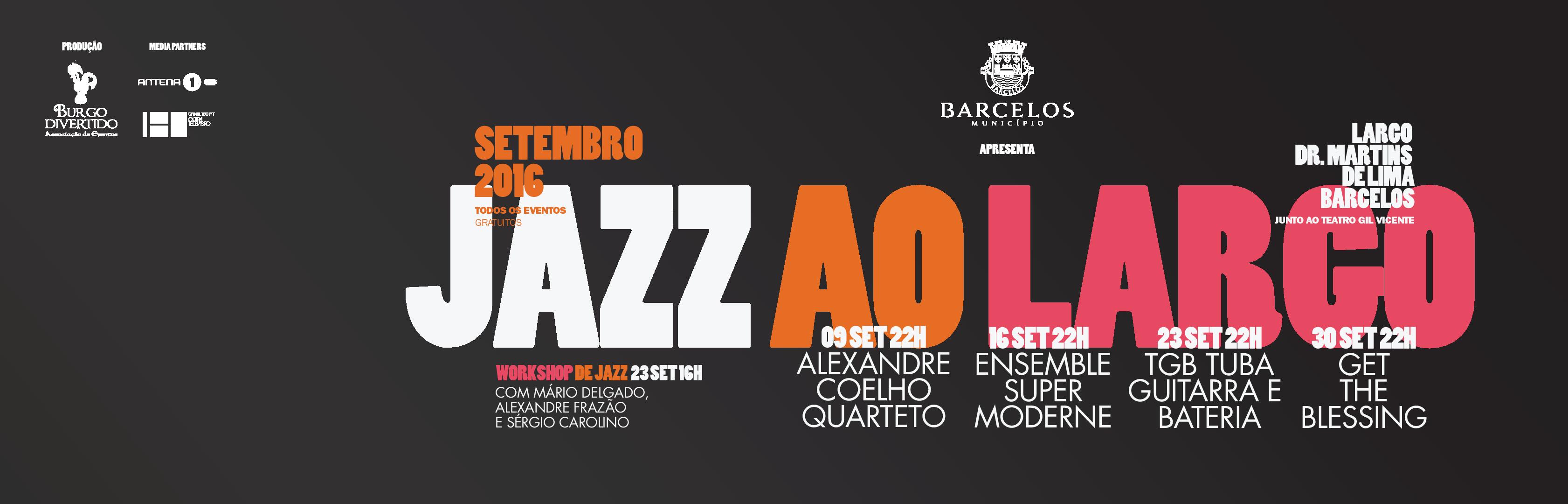 Jazz ao Largo reúne músicos de renome em Barcelos