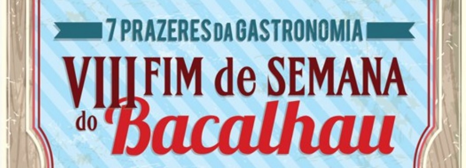 VIII Fim de semana do Bacalhau