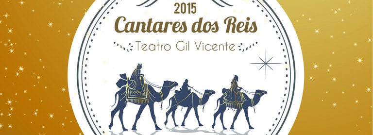 Cantares dos Reis no Teatro Gil Vicente durante o mês de janeiro