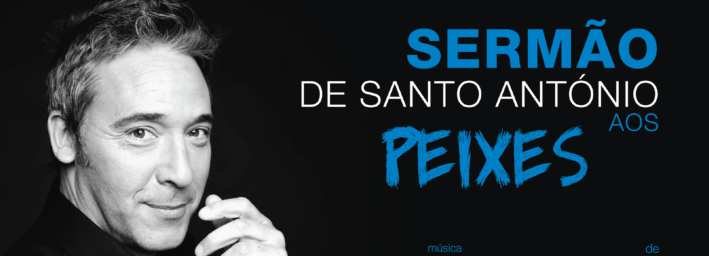 “Sermão de Santo António aos Peixes” no Teatro Gil Vicente