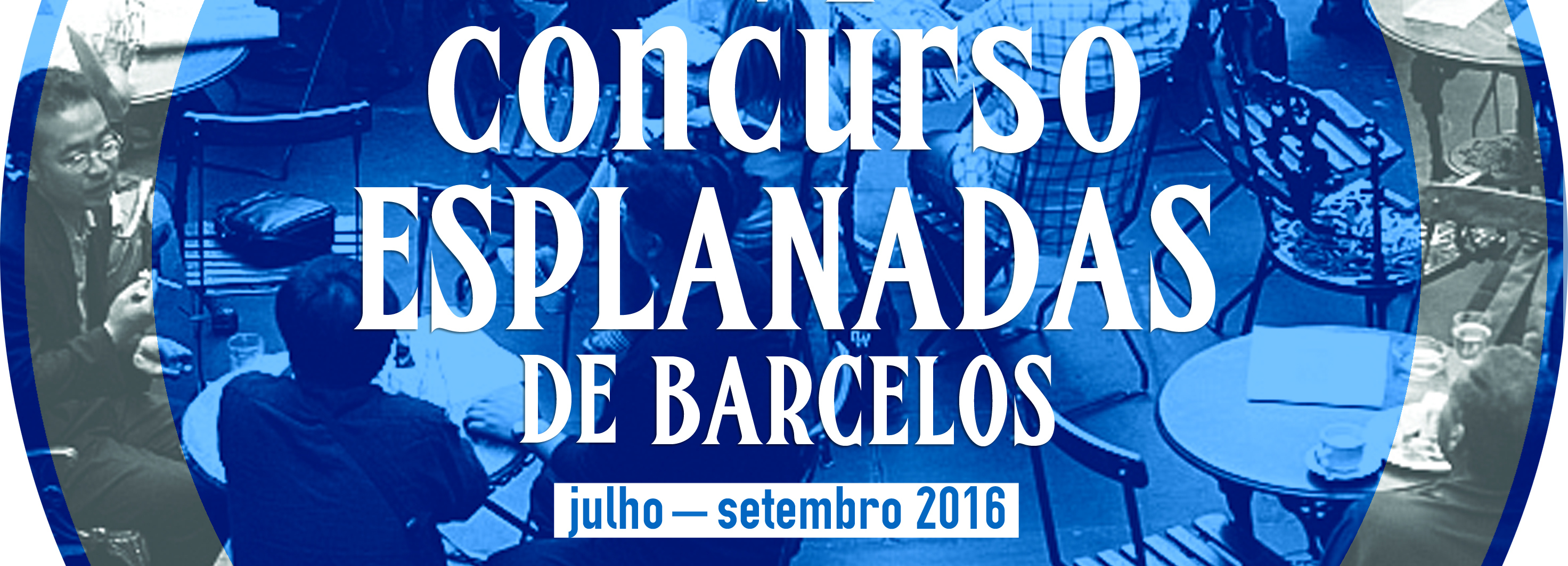 VI Concurso Esplanadas de Barcelos