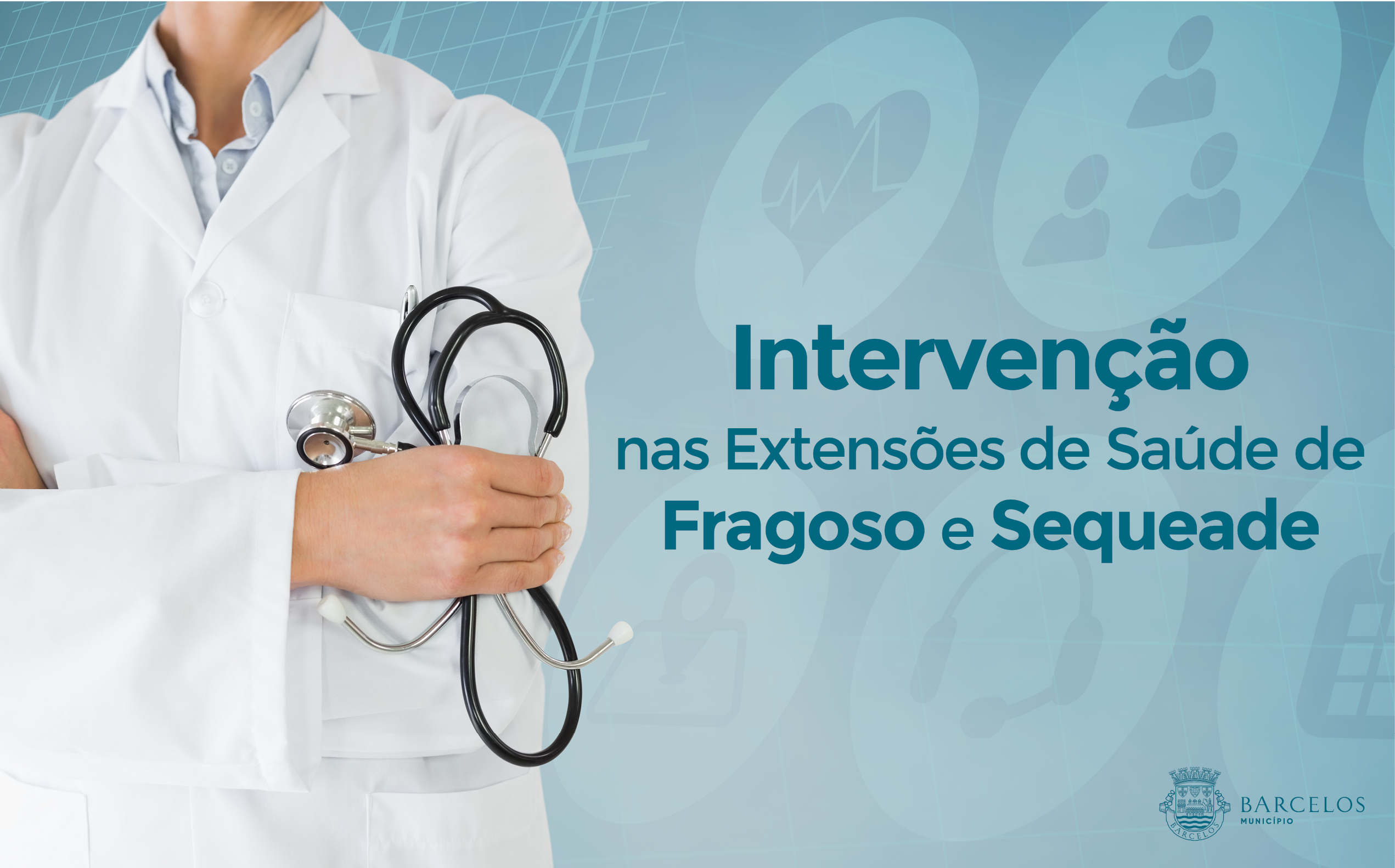 Aprovado financiamento para obras e equipamentos nas unidades de saúde de Fragoso e Sequeade