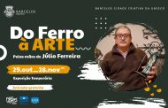 exposição“ do ferro à arte - pelas mãos de júli...