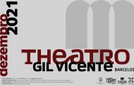 theatro gil vicente encerra 2021 com programaçã...