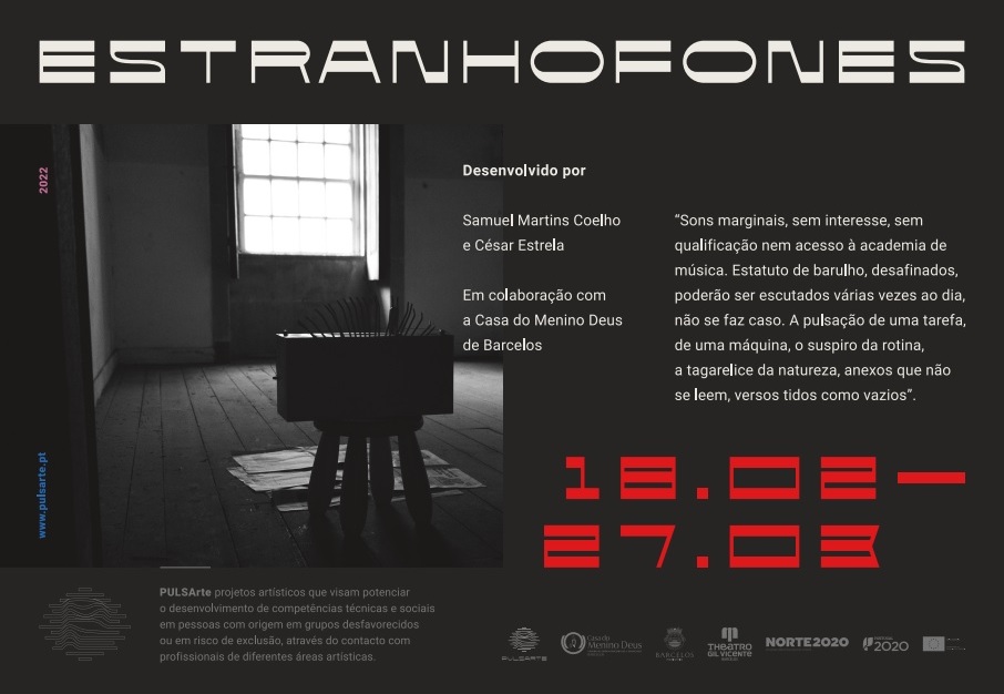 Exposição “Estranhofones” no Theatro Gil Vicente