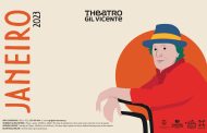 theatro gil vicente inicia 2023 com programação...