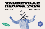 vaudeville rendez-vous regressa a barcelos na p...