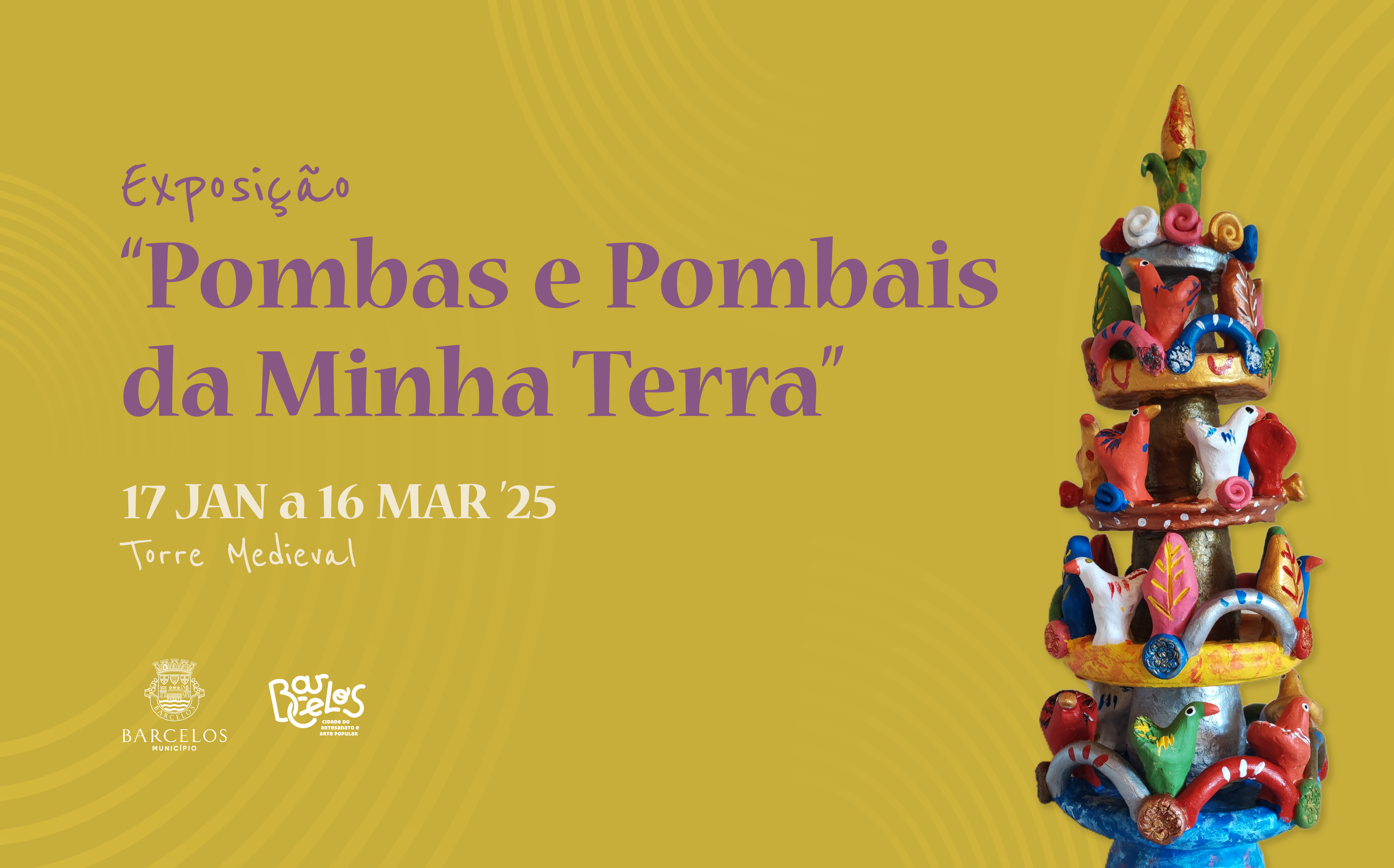 “Pombas e Pombais da Minha Terra” e “Brinquedos de Barro” em exposição na Torre Medieval